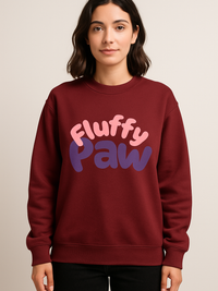 Unisex maroon crew neck sweatshirt with "Fluffy Paw" text print, made of 100% combed cotton, regular fit.